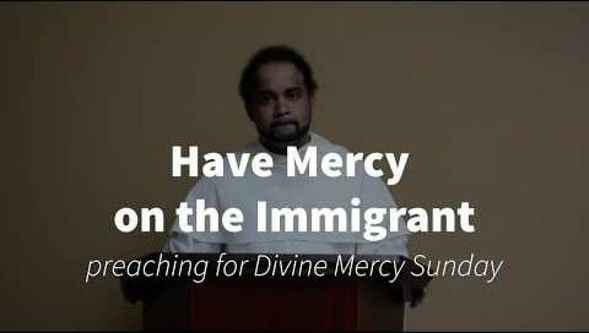 Have Mercy on the Immigrant