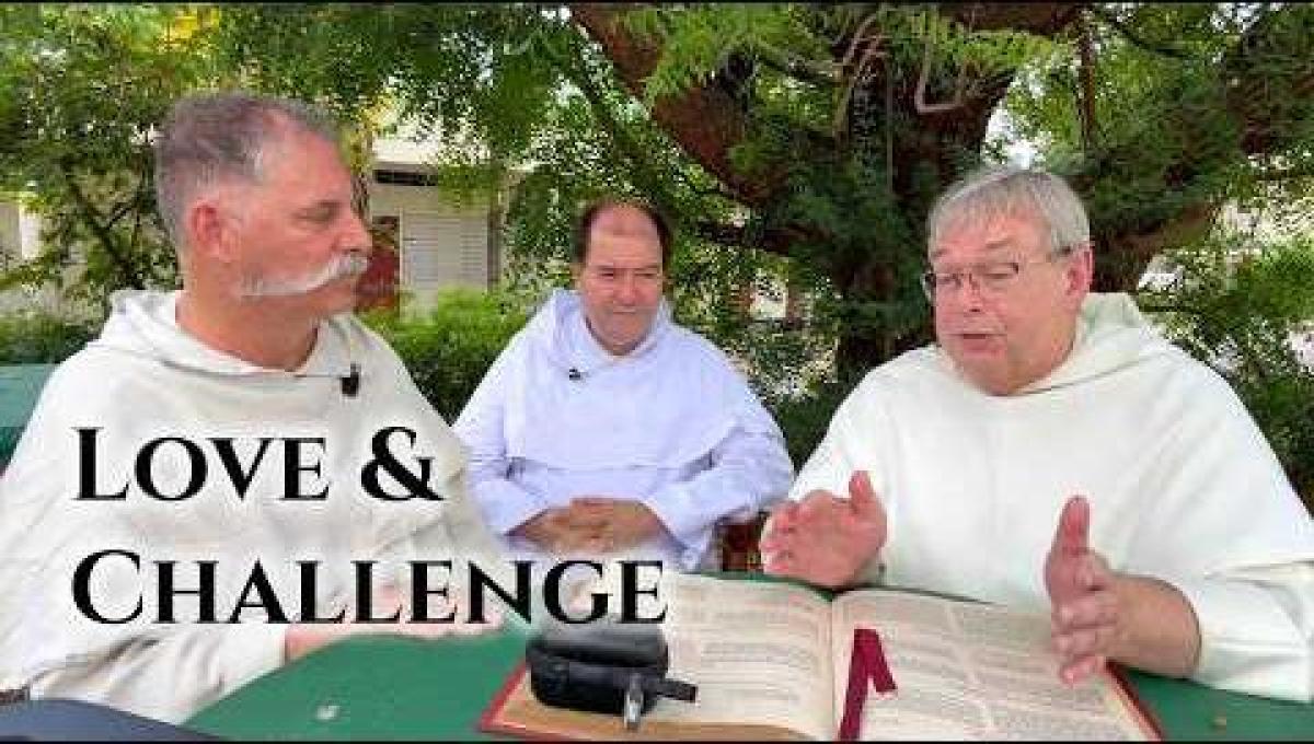 23rd Sunday in Ordinary Time: Love & Challenge