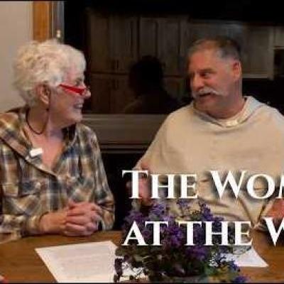 The Third Sunday of Lent • The Secret Meaning of the Woman at the Well